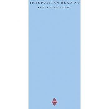 Leithart, Peter J: Theopolitan Reading
