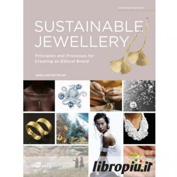 Sustainable jewellery. Principles and processes for creating an ethical brand