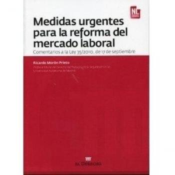 Medidas urgentes para la reforma del mercado laboral
