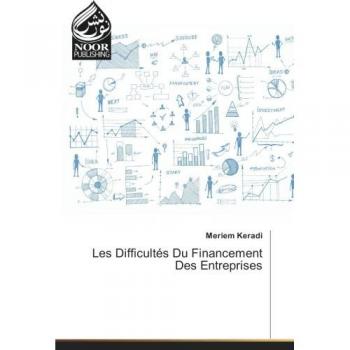Les Difficultes Du Financement Des entreprises
