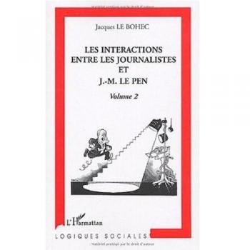 Les interactions entre les journalistes et J.-M. Le Pen