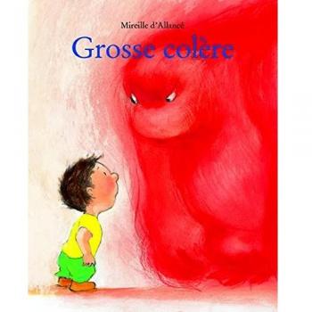 Grosse colère
