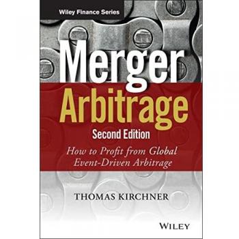 Merger Arbitrage by Thomas Kirchner