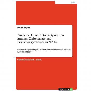 Problematik und Notwendigkeit von internen Zielsetzungs