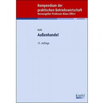 Henning Kehr Außenhandel (Kompendium Der Praktischen Betriebswirtschaft)