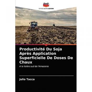Tacca, Julio: Productivité Du Soja Après Application Superficielle De Doses De Chaux