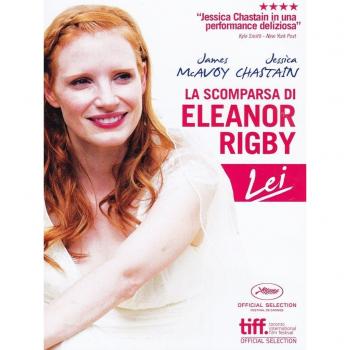 La scomparsa di Eleanor Rigby. Lei