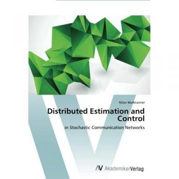 Distributed Estimation and Control