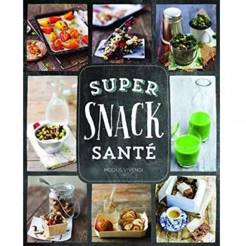 Super snack santé