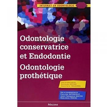 Odontologie conservatrice et endodontie odontologie prothètique