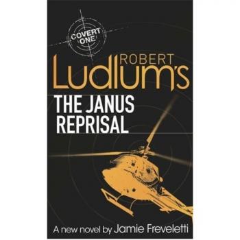 Robert Ludlum's The Janus Reprisal (Covert One Novel 9)