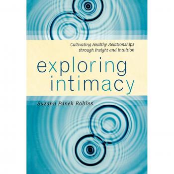 Robins, Suzann Panek: Exploring Intimacy