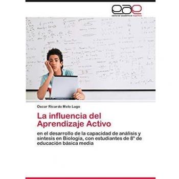 La influencia del Aprendizaje Activo: en el desarrollo de la capacidad de análisis y síntesis en Biología, con estudiantes de 8° de educación básica media