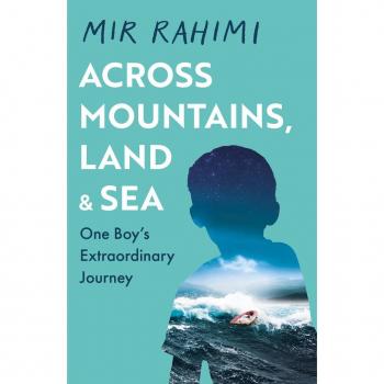 Across Mountains, Land and Sea