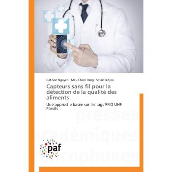 Capteurs sans fil pour la détection de la qualité des aliments: Une approche basée sur les tags RFID UHF Passifs (Omn.Pres.Franc.)