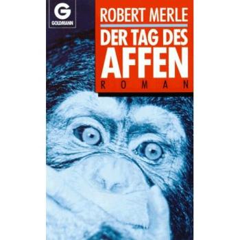 Der Tag des Affen | Robert Merle
