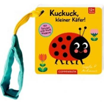 Mein Filz-Fühlbuch für den Buggy: Kuckuck, kleiner Käfer! (Fühlen und die Welt begreifen)