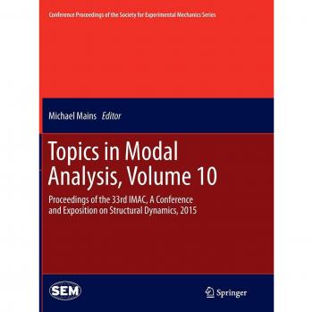 Topics in Modal Analysis Volume 10