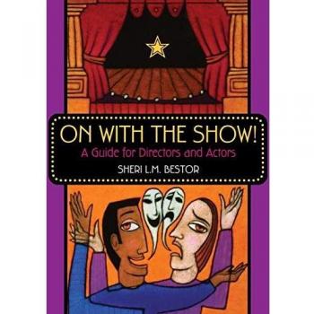 On with the Show!: A Guide for Directors and Actors