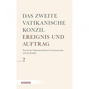 Das Zweite Vatikanische Konzil in Lateinamerika und der Karibik