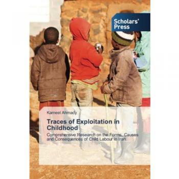 Traces of Exploitation in Childhood