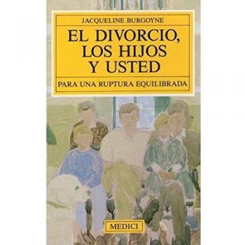 El divorcio, los hijos y usted