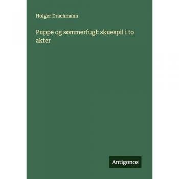 Puppe og sommerfugl: skuespil i to akter