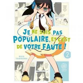 Watamote : Je ne suis pas populaire, et c'est de votre faute!