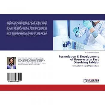 Formulation & Development of Rosuvastatin Fast Dissolving Tablets: Formulation Design of Rosuvastatin