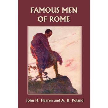 Famous Men of Rome (Yesterday's Classics)
