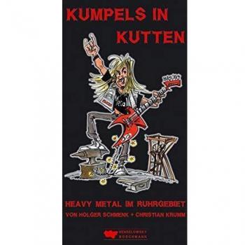 Holger Schmenk Kumpels In Kutten: Heavy Metal Im Ruhrgebiet