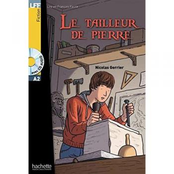 Le tailleur de pierre: Lektüre + Audio-CD