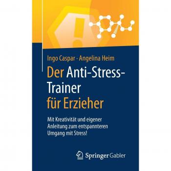 Der Anti-Stress-Trainer für Erzieher
