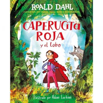 Caperucita roja y el lobo en verso (Colección Alfaguara Clásicos) (Tapa dura).