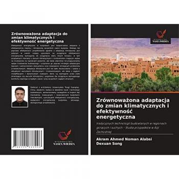 Zrównoważona adaptacja do zmian klimatycznych i efektywność energetyczna: tradycyjnych technologii budowlanych w regionach gorących i suchych