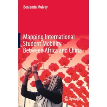 Mapping International Student Mobility Between Africa and China
