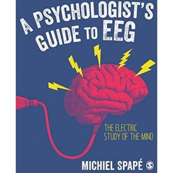 A Psychologists guide to EEG by Michiel Spape