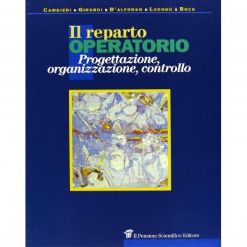 Il reparto operatorio. Progettazione, organizzazione, controllo