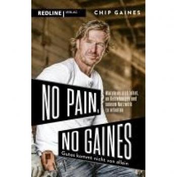 Gaines, Chip: No Pain, No Gaines