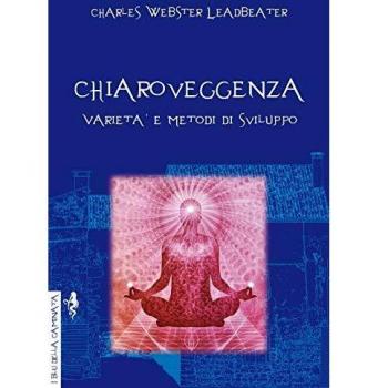 Chiaroveggenza. Varietà e metodi di sviluppo