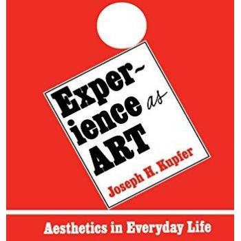 Experience As Art