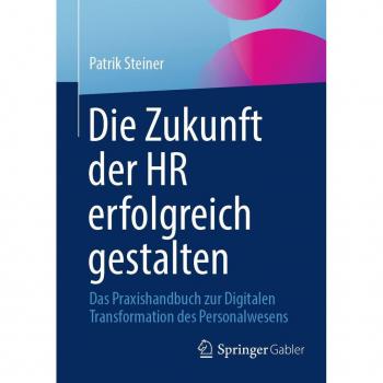 Die Zukunft der HR erfolgreich gestalten