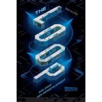 The Loop. Das Ende der Menschlichkeit (The Loop 1)