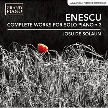 Enescu: Complete Works for Solo Piano