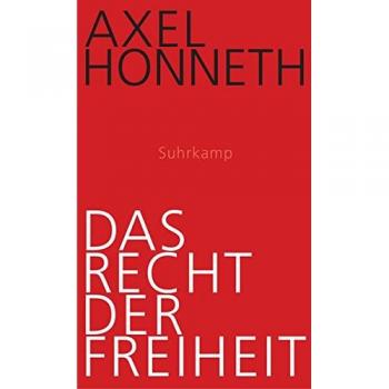 Das Recht der Freiheit: Grundriß einer demokratischen Sittlichkeit