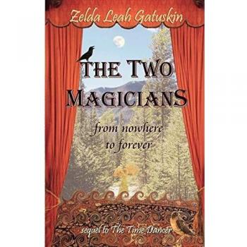 The Two Magicians: From Nowhere To Forever