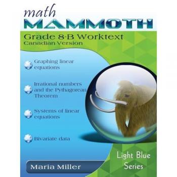Math Mammoth Grade 8-B Worktext Canadian Version