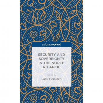 Security And Sovereignty In The North Atlantic (Hardcover)