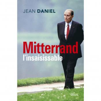 Mitterrand l'insaisissable