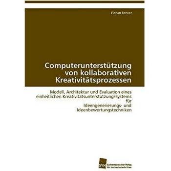 Computerunterstützung von kollaborativen Kreativitätsprozessen